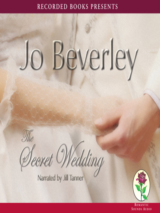 Title details for The Secret Wedding by Jo Beverley - Available